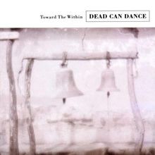 Toward the Within von Dead Can Dance | CD | Zustand gut