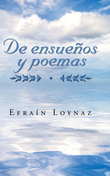 EfraíN Loynaz | De EnsueñOs Y Poemas | Buch | Spanisch (2014) | Gebunden-image
