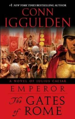 Emperor: The Gates of Rome: A Novel of Julius Caesar - Paperback - GOOD