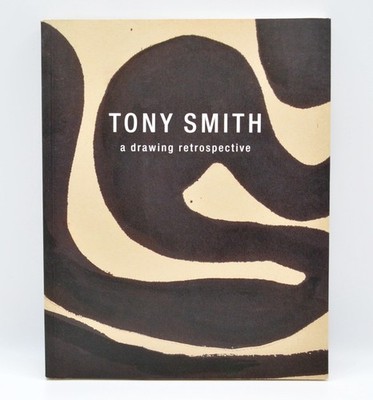Tony Smith, A Drawing Retrospective, Matthew Marks, 1995, Exhibition Catalog, LN