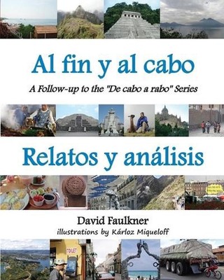 Al fin y al cabo - Relatos y anlisis: A Follow-up to the ''De cabo a rabo'' Series