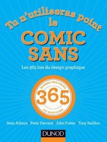 Tu nutiliseras point le Comic Sans - Les 365 lois du de... | Buch | Zustand gut