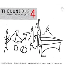 T4 Meets Tony Micelli by THELONIUS 4 [Audio CD]