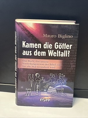 Kamen die Götter aus dem Weltall?: Das Buch, das unsere Vorstellungen von der Bi