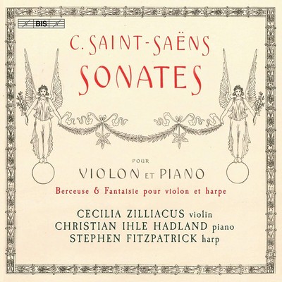 Camille Saint-S C. Saint-Saëns: Sonates Pour Violon Et Piano: Berceuse & Fa (CD)