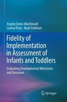 Fidelity Of Implementation In Assessment Of Infants And Toddlers Noah Feldman