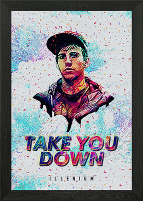 TAKE YOU DOWN Gerahmtes Wandbild Poster Leinwanddruck Bild