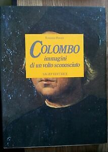Colombo. Immagini Di Un Volto Sconosciuto Rosanna Pavoni Sagep 1990