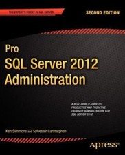 Pro SQL Server 2012 Administration Expert's Voice in SQL Server 