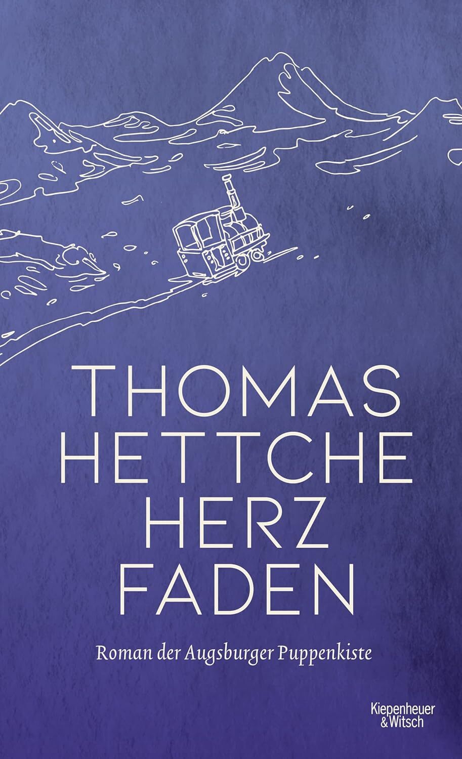 9783462052565 Herzfaden: Roman der Augsburger Puppenkiste - Thomas Hettche