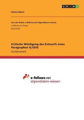 Kritische Wurdigung des Entwurfs eines Paragraphen 4j EStG by Danny Baron (Germa