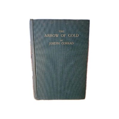 The Arrow Of Gold, Joseph Conrad, T Fisher Unwin Ltd, 1919, Hardcover Book 1stEd
