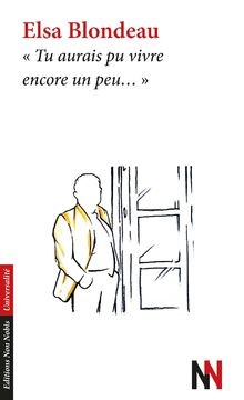 Tu aurais pu vivre encore un peu... von Elsa Blondeau | Buch | Zustand sehr gut