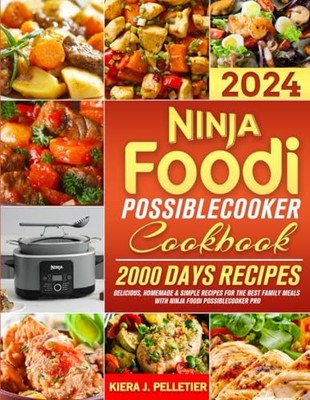 Ninja Foodi PossibleCooker Cookbook..., Pelletier, Kier