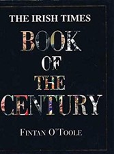 The Irish Times Book of the Century Hardcover Fintan O'toole