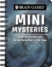 Brain Games Mini Mysteries: Solve the Puzzles and Be the Detective - VERY GOOD