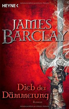 Dieb der Dämmerung: Roman von James Barclay | Buch | Zustand gut