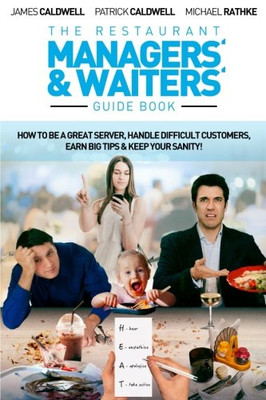 Der Ratgeber für Restaurantmanager und Kellner: How t - Taschenbuch / Broschüre N