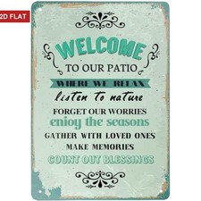 Vintage Welcome To Our Patio Relaxing Metal Tin Sign Retro Outdoor Living Decor