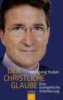 Der Christliche Glaube Wolfgang Huber