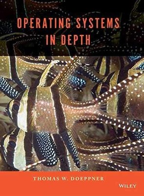 Operating Systems In Depth: - Hardcover, by Doeppner Thomas W. - Acceptable