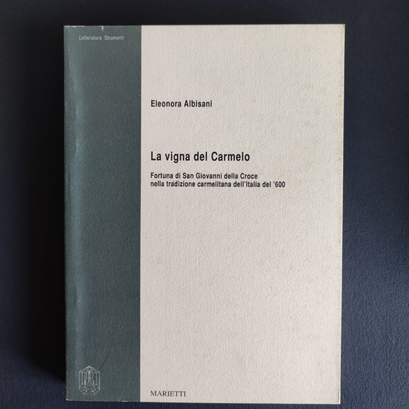 Eleonora Albisani, La vigna del Carmelo, Marietti Editore (1990)