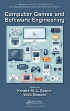 Computer Games and Software Engineering (Chapma, Cooper, Scacchi..
