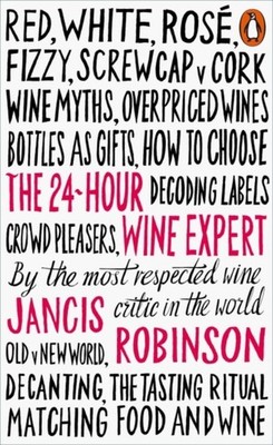 24 HOUR WINE EXPERT by Jancis Robinson Paperback Self Help Business