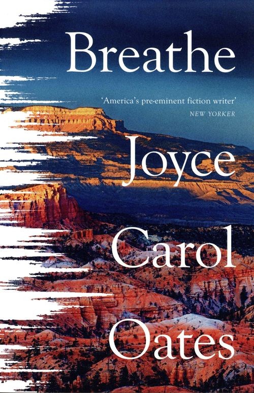 Breathe by Joyce Carol Oates (Paperback) - Image 2