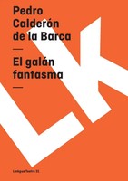 El GaláN Fantasma Pedro CalderóN De La Barca Taschenbuch Kartoniert / Broschiert