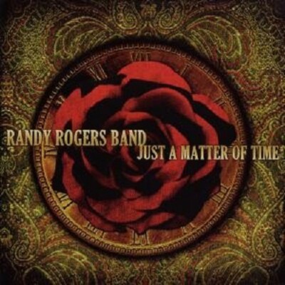 RANDY ROGERS BAND ''JUST A MATTER OF TIME'' CD NEUWARE