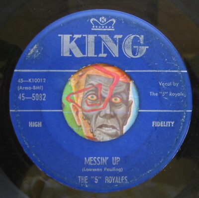 HEAR 5 Royales 45 Messin Up / Say It KING R&B soul doo wop mod Five | eBay