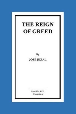 The Reign of Greed by Jose Rizal (English) Paperback Book