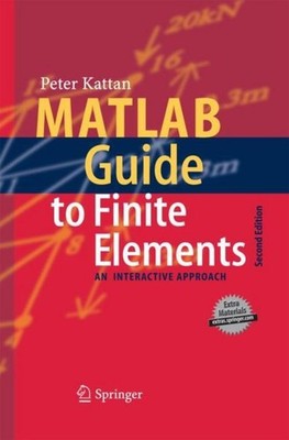 MATLAB Guide to Finite Elements Peter I. Kattan