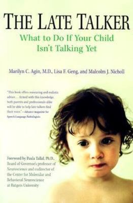 The Late Talker: What to Do If Your Child Isn't Talking Yet