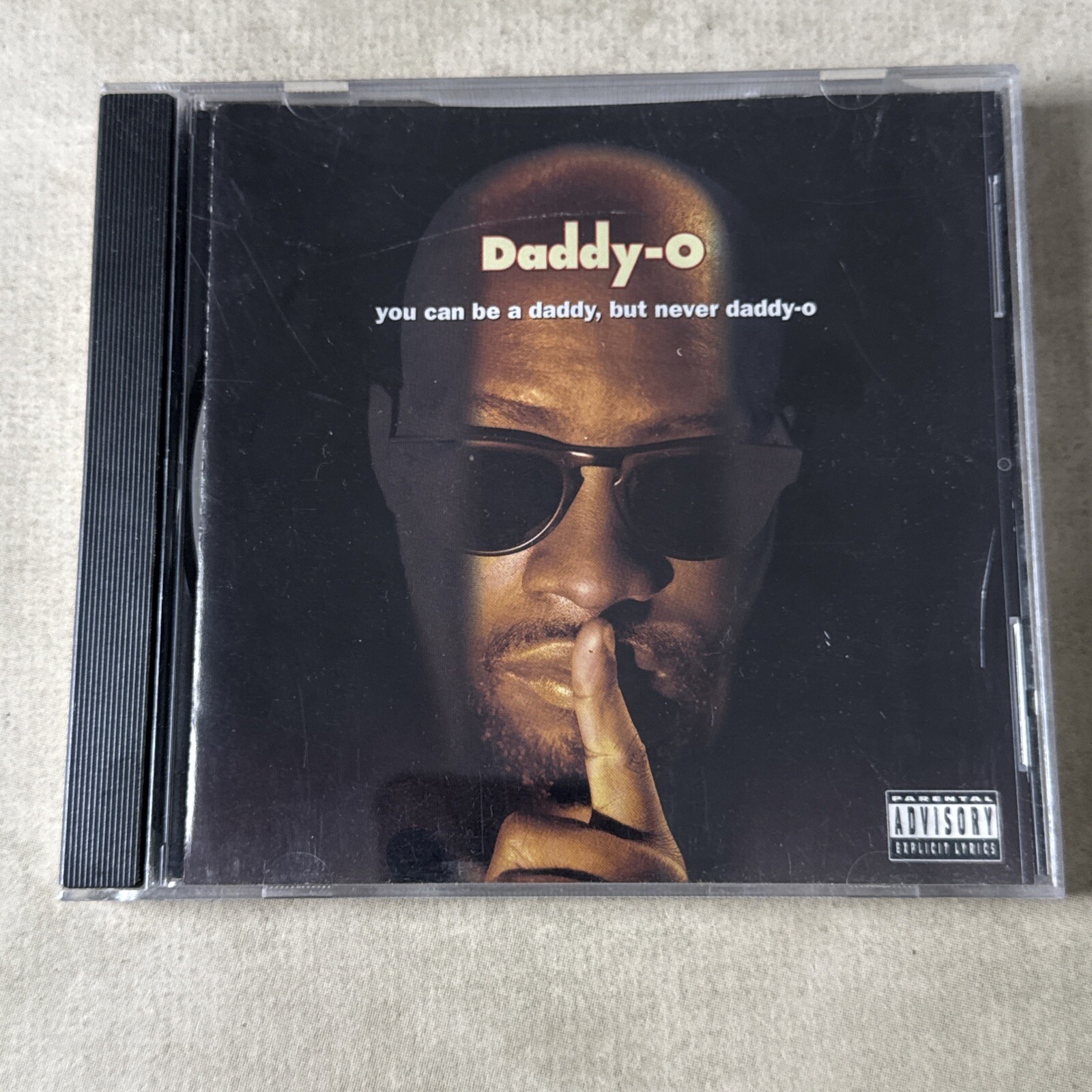 You Can Be a Daddy But Never Daddy-O CD