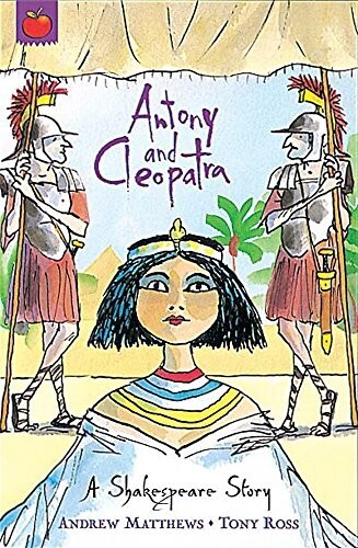 Antony and Cleopatra: Shakespeare Stories for Children, Paperback, New Book