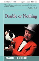 Marc Talbert | Double Or Nothing | Taschenbuch | Englisch (2000) | iUniverse