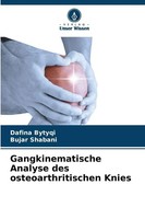 Dafina Bytyqi (U. A.) | Gangkinematische Analyse Des Osteoarthritischen Knies