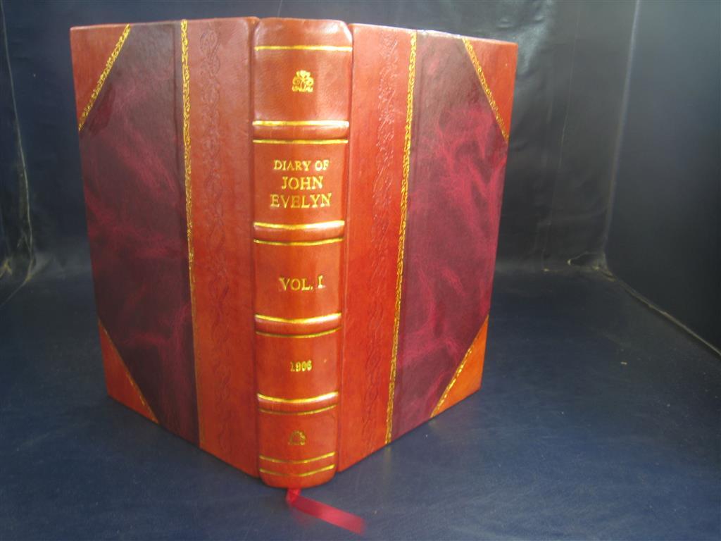 John Evelyn Diary Leather Bound Edition with Selected Family Letters