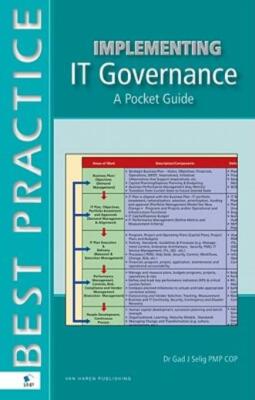 Implementing It Governance: A Pocket Guide