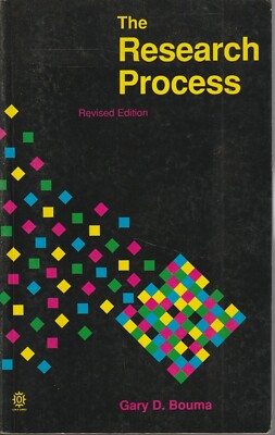 SCIENCE , THE RESEARCH PROCESS by GARY D BOUMA