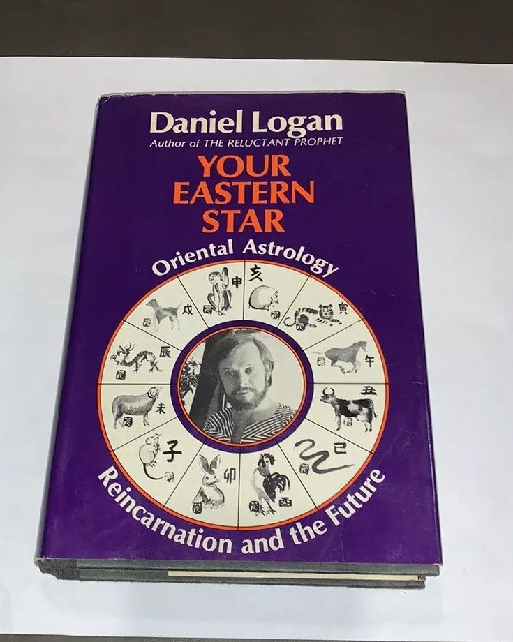 Your Eastern Star: Oriental Astrology Daniel Logan 1972 Signed Occult Witchcraft