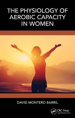 The Physiology of Aerobic Capacity in Women, David