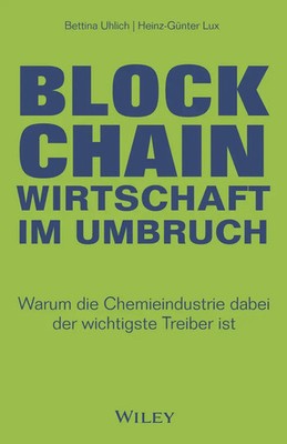 Blockchain - Wirtschaft im Umbruch Bettina Uhlich (u. a.) Buch 240 S. Deutsch