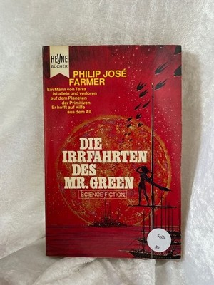 Die Irrfahrten des Mr. Green, 3 Romane in einem Band Heyne-Bücher / 6 / He 60104