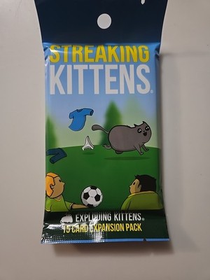 Streaking Kittens Exploding Kittens  - 15 Card - Second Expansion Pack Game NEW!
