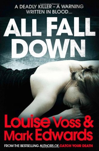 All Fall Down,Mark Edwards, Louise Voss