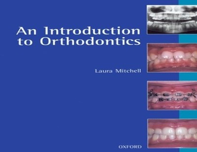 An Introduction to Orthodontics, Mitchell, Laura 9780192624314 | eBay UK