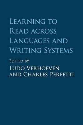 Learning to Read across Languages and Writing Systems by Ludo... - 9781107479531